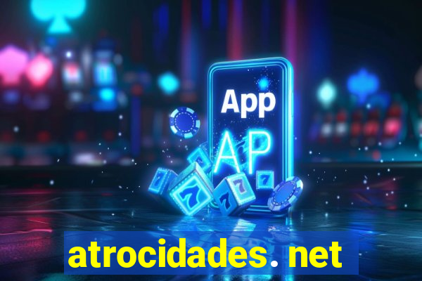 atrocidades. net