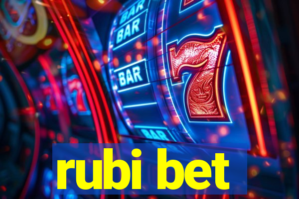 rubi bet