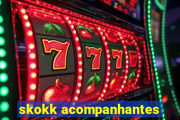 skokk acompanhantes