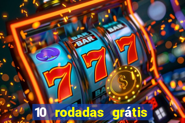 10 rodadas grátis fortune tiger