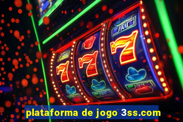 plataforma de jogo 3ss.com