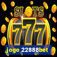 jogo 22888bet