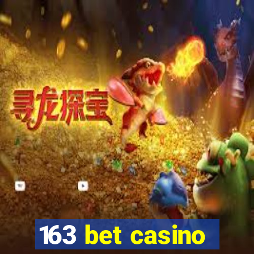 163 bet casino