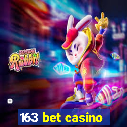 163 bet casino