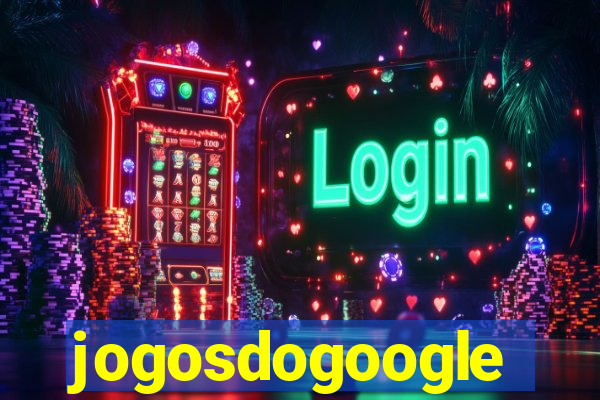 jogosdogoogle