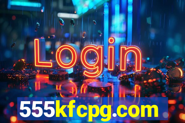 555kfcpg.com