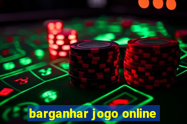 barganhar jogo online