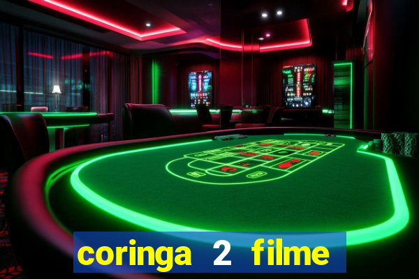 coringa 2 filme completo dublado