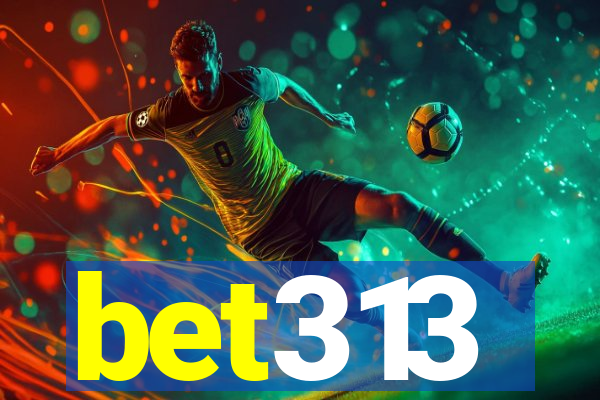 bet313