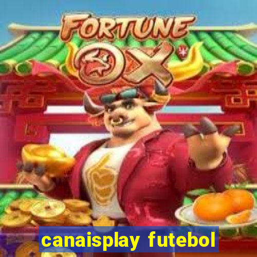 canaisplay futebol