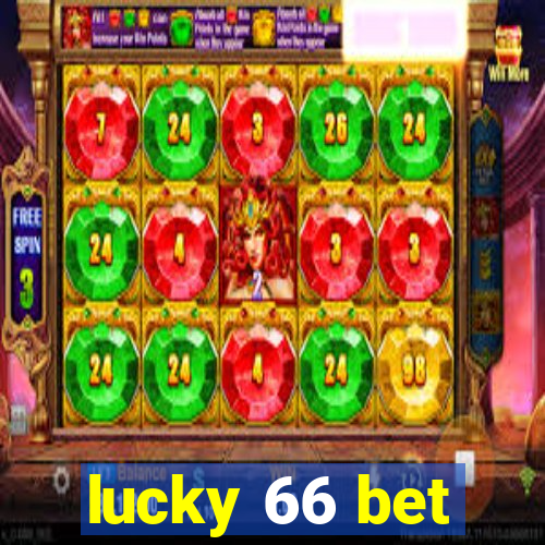 lucky 66 bet