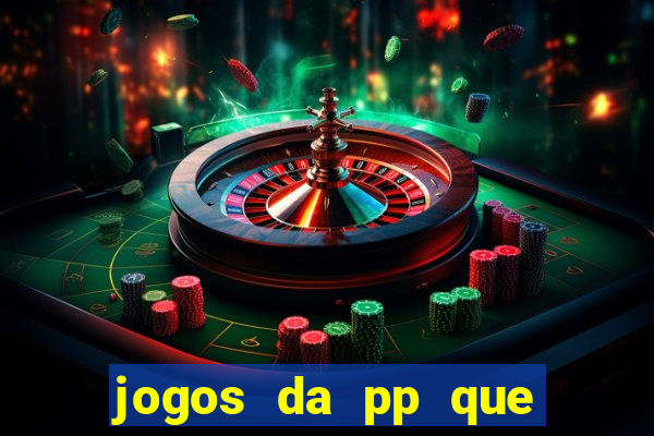 jogos da pp que pagam bem