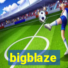 bigblaze