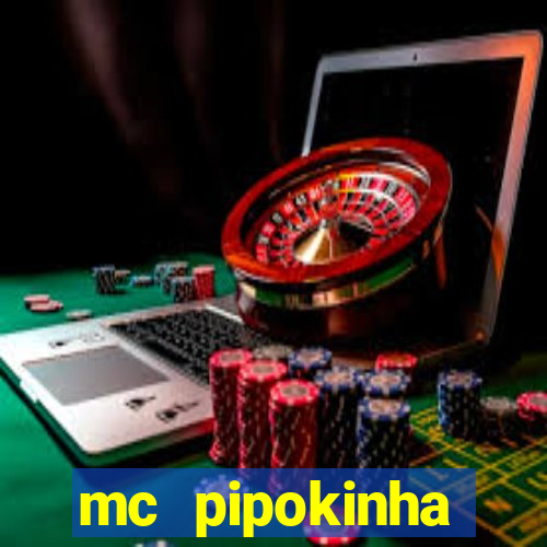 mc pipokinha telegram vazado