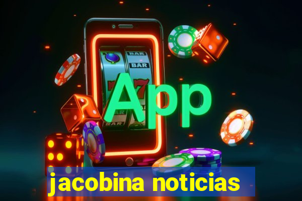 jacobina noticias