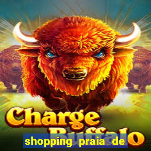 shopping praia de belas cinema