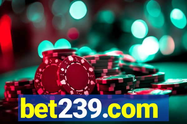 bet239.com