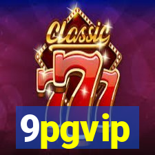 9pgvip