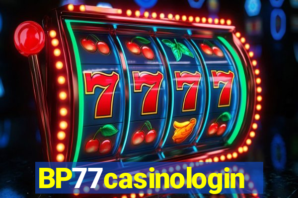 BP77casinologin