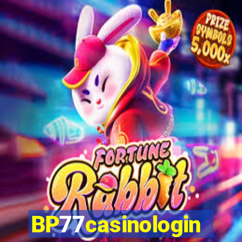 BP77casinologin