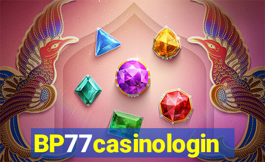 BP77casinologin