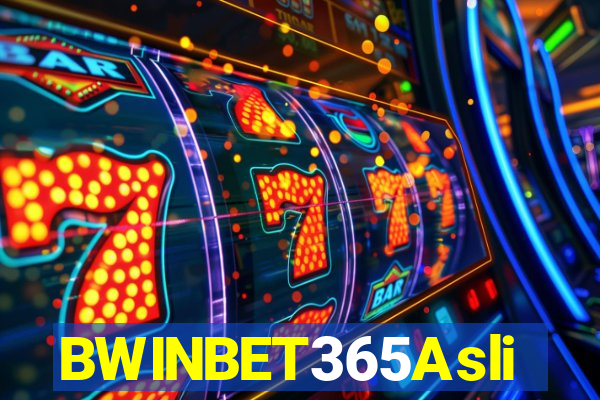 BWINBET365Asli