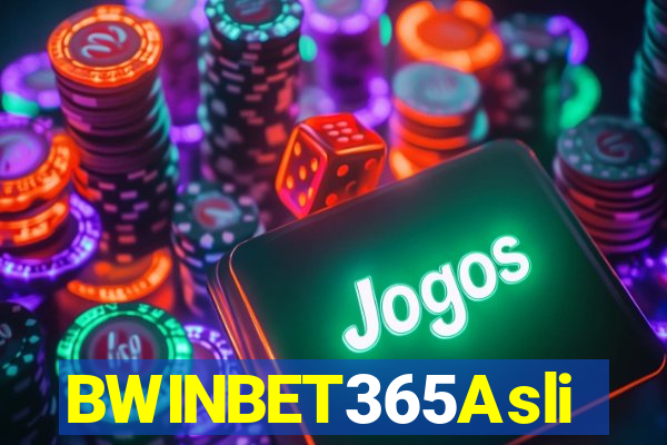 BWINBET365Asli