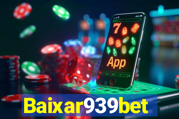 Baixar939bet