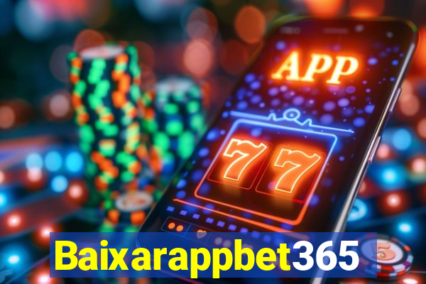 Baixarappbet365