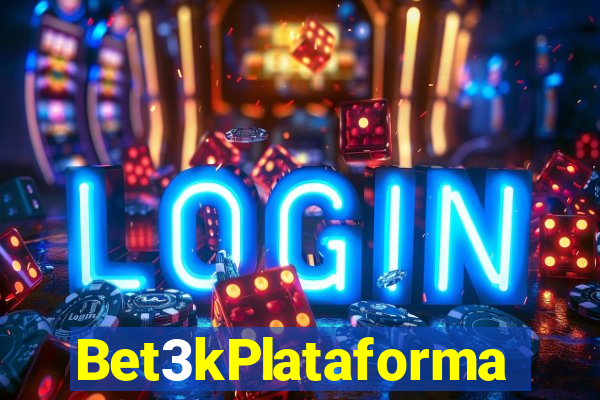 Bet3kPlataforma