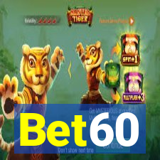 Bet60