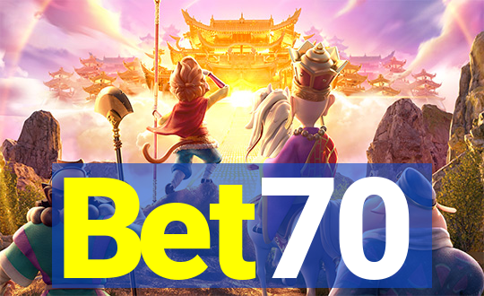 Bet70