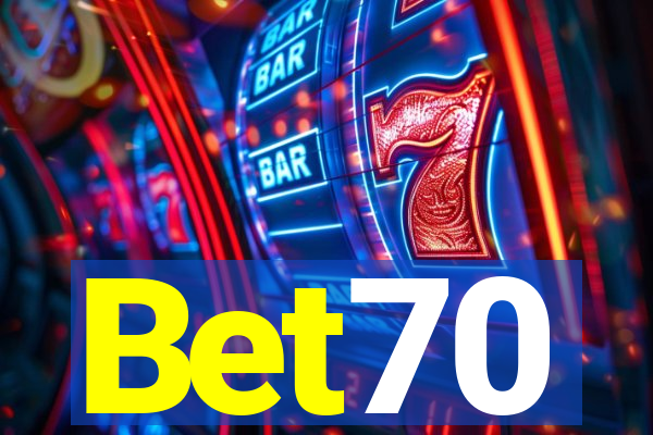 Bet70