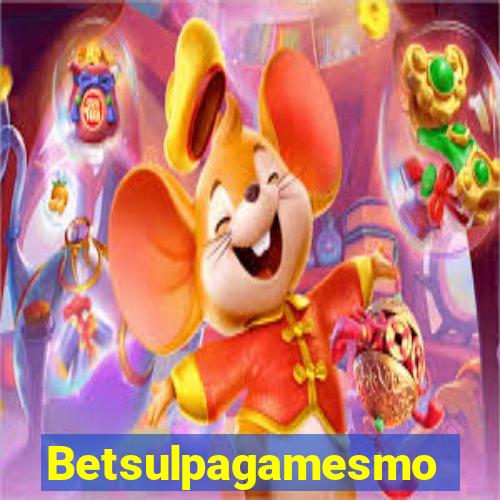 Betsulpagamesmo