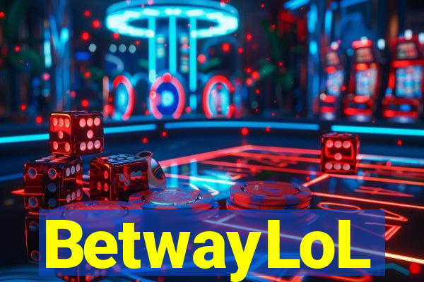 BetwayLoL