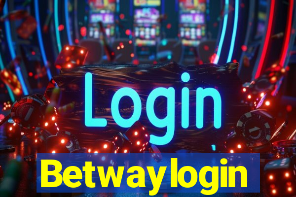 Betwaylogin