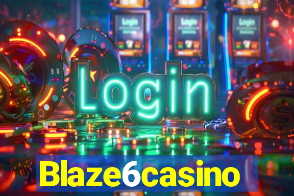 Blaze6casino