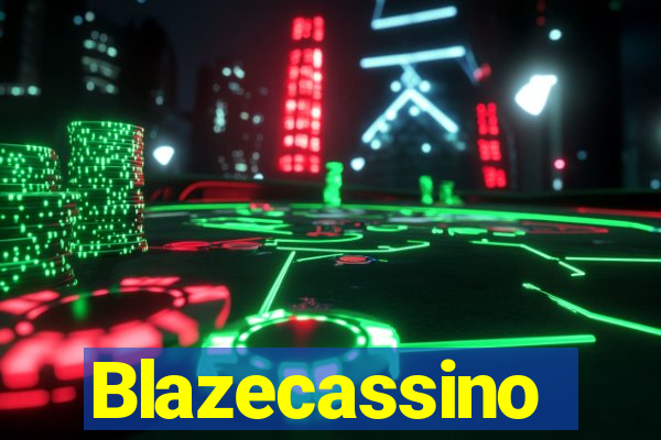 Blazecassino