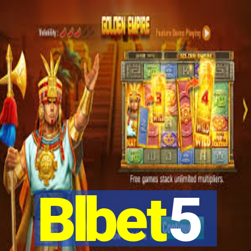 Blbet5