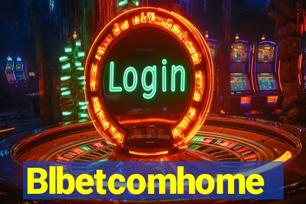 Blbetcomhome