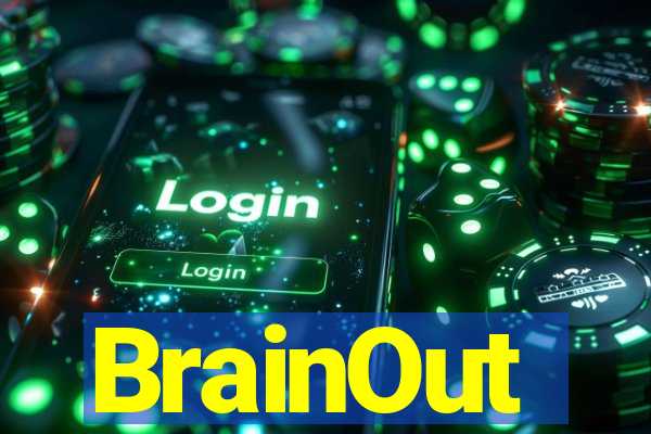 BrainOut