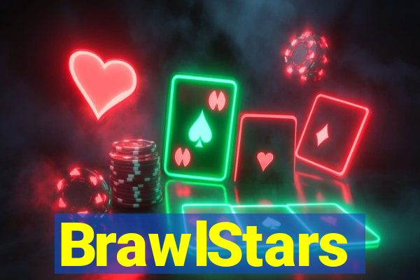 BrawlStars