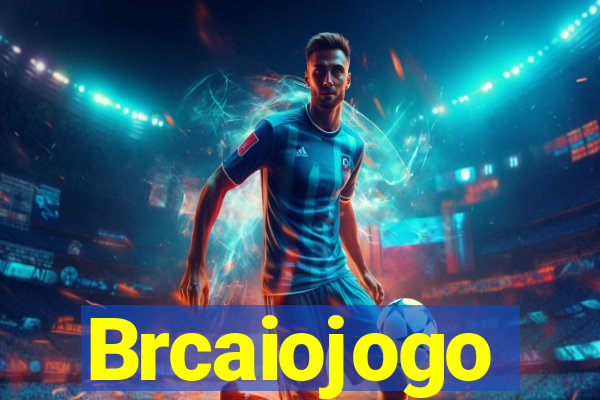 Brcaiojogo