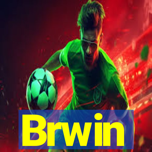 Brwin