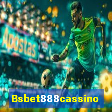 Bsbet888cassino