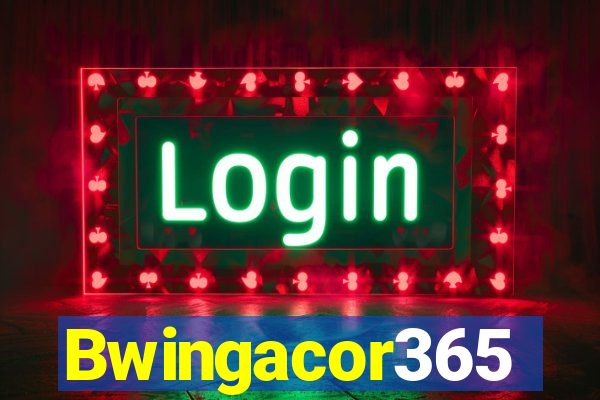 Bwingacor365