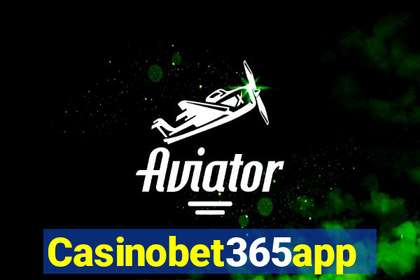 Casinobet365app