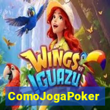 ComoJogaPoker