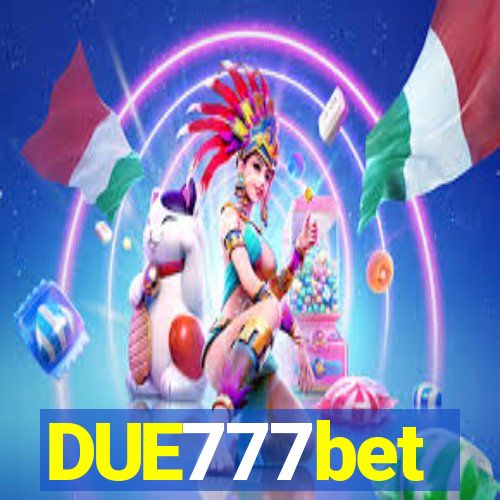 DUE777bet