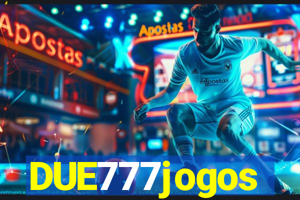 DUE777jogos